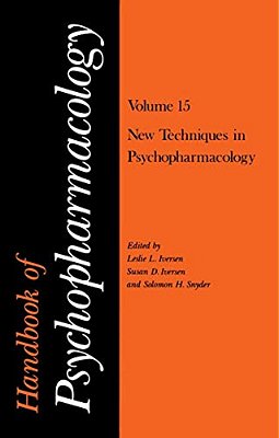 Handbook Of Psychopharmacology: Volume 15 New Techniques In Psychopharmacology-..