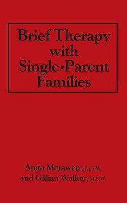 Brief Therapy With Single-Parent Families-..