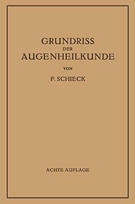 Grundriss Der Augenheilkunde Für Studierende-..