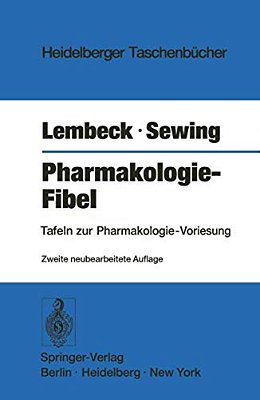 Pharmakologie-Fibel: Tafeln Zur Pharmakologie-Vorlesung-..