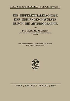 Die Differentialdiagnose Der Gehirngeschwülste Durch Die Arteriographie-..