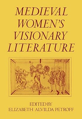Medieval Women's Visionary Literature-..
