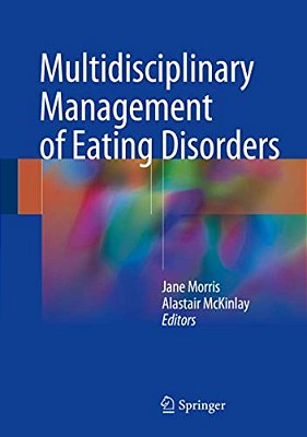Multidisciplinary Management Of Eating Disorders-..