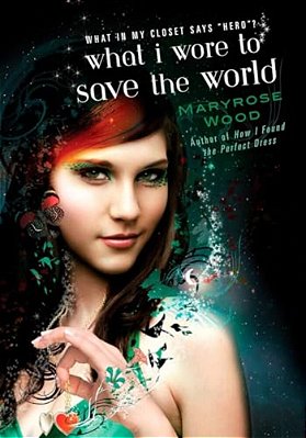 What I Wore To Save The World-..