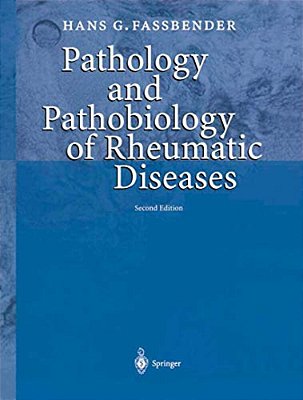 Pathology And Pathobiology Of Rheumatic Diseases-..