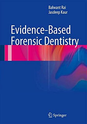 Evidence-Based Forensic Dentistry-..