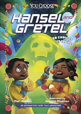 Hansel And Gretel: An Interactive Fairy Tale Adventure-..