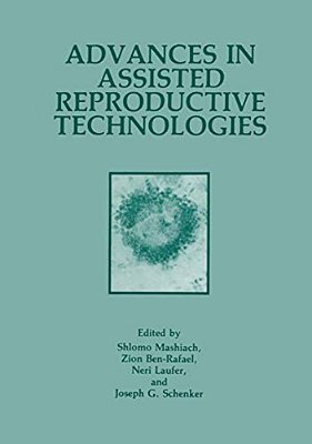Advances In Assisted Reproductive Technologies-..