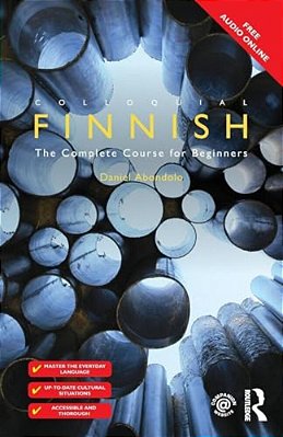 Colloquial Finnish: The Complete Course For Beginners-..