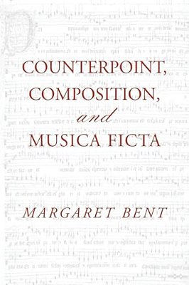 Counterpoint, Composition And Musica Ficta-..
