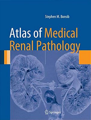 Atlas Of Medical Renal Pathology-..