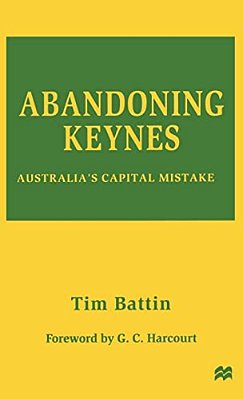 Abandoning Keynes: Australia's Capital Mistake-..