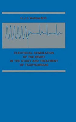 Electrical Stimulation Of The Heart In The Study And Treatment Of Tachycardias-..