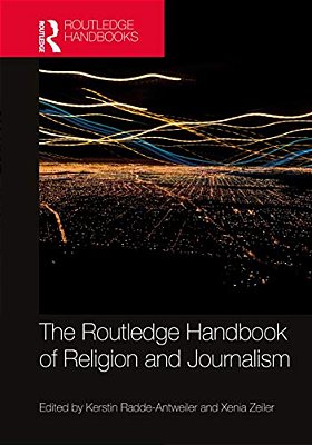 The Routledge Handbook Of Religion And Journalism-..