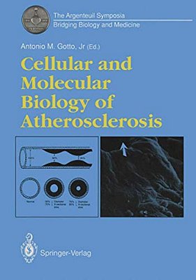 Cellular And Molecular Biology Of Atherosclerosis-..