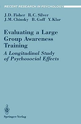 Evaluating A Large Group Awareness Training: A Longitudinal Study Of Psychosocial Effects-..