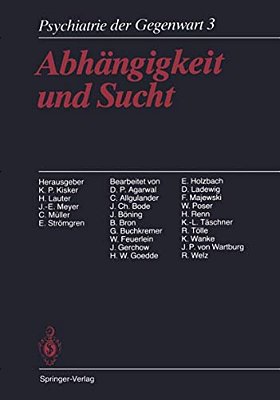 Abhängigkeit Und Sucht: Band 3: Abhängigkeit Und Sucht-..