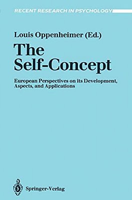 The Self-Concept: European Perspectives On Its Development, Aspects, And Applications-..