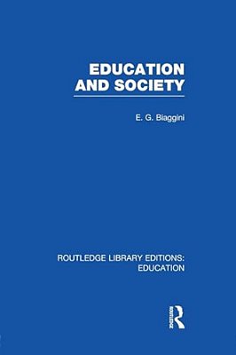 Education And Society (Rle Edu L)-..