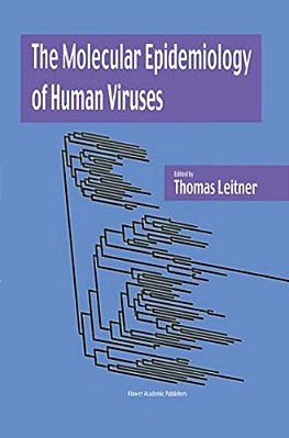 The Molecular Epidemiology Of Human Viruses-..