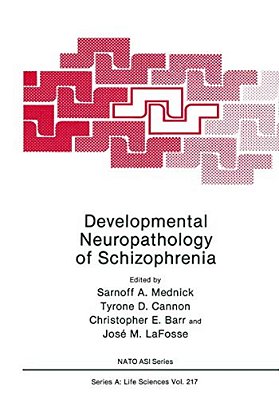 Developmental Neuropathology Of Schizophrenia-..