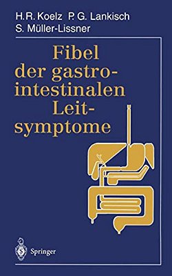 Fibel Der Gastrointestinalen Leitsymptome-..