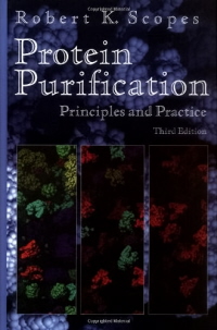 Protein Purification: Principles And Practice-..