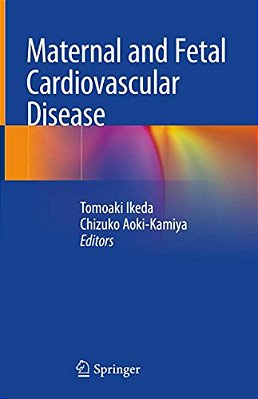 Maternal And Fetal Cardiovascular Disease-..