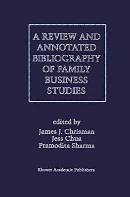 A Review And Annotated Bibliography Of Family Business Studies-..