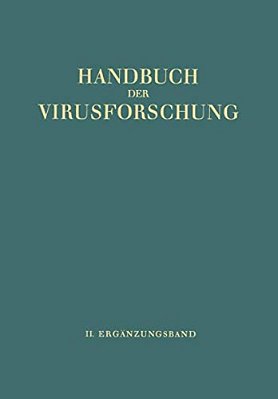 Handbuch Der Virusforschung: II. Ergänzungsband-..