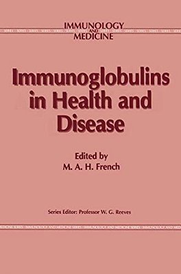 Immunoglobulins In Health And Disease-..
