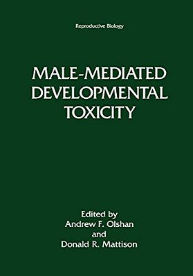 Male-Mediated Developmental Toxicity-..