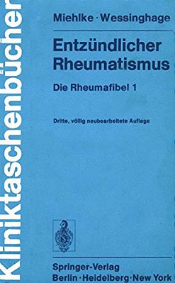 Entzündlicher Rheumatismus: Die Rheumafibel 1-..