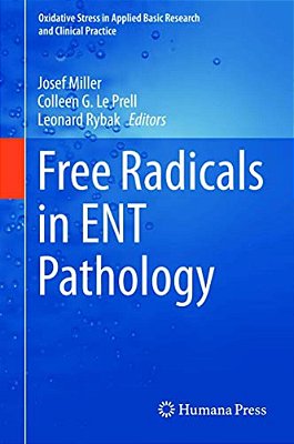 Free Radicals In Ent Pathology-..
