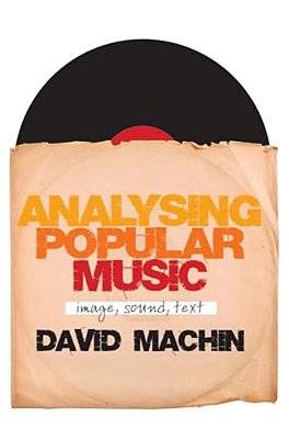 Analysing Popular Music: Image, Sound And Text-..