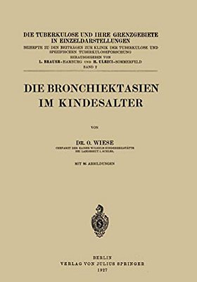 Die Bronchiektasien Im Kindesalter-..