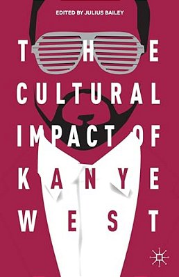 The Cultural Impact Of Kanye West-..