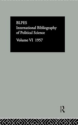 Intl Biblio Pol Sc 1957 Vol 6-..