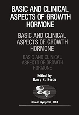 Basic And Clinical Aspects Of Growth Hormone-..