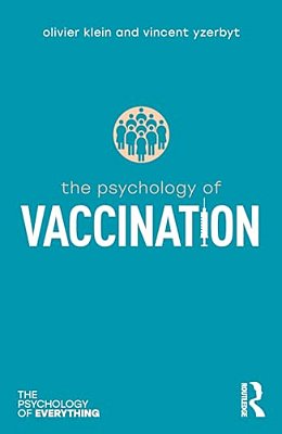 The Psychology Of Vaccination-..