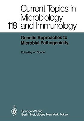 Genetic Approaches To Microbial Pathogenicity-..