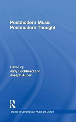 Postmodern Music/Postmodern Thought-..