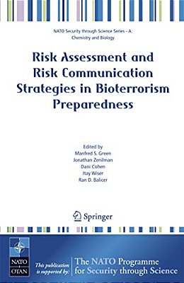 Risk Assessment And Risk Communication Strategies In Bioterrorism Preparedness-..