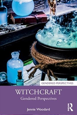 Witchcraft: Gendered Perspectives-..