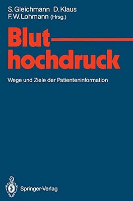Bluthochdruck: Wege Und Ziele Der Patienteninformation-..