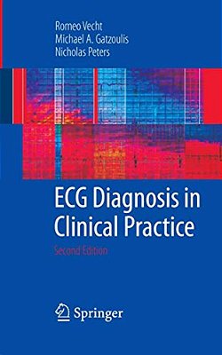 Ecg Diagnosis In Clinical Practice-..