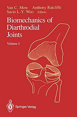 Biomechanics Of Diarthrodial Joints: Volume I-..