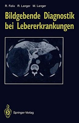 Bildgebende Diagnostik Bei Lebererkrankungen-..