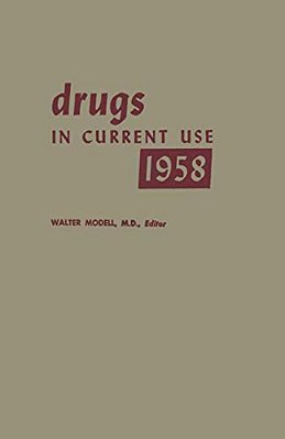 Drugs In Current Use 1958-..