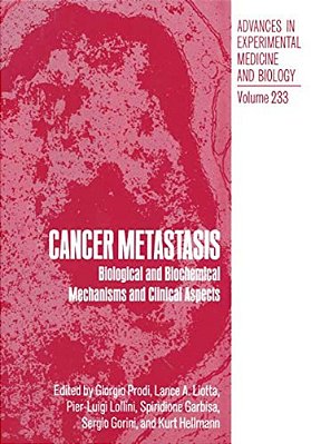 Cancer Metastasis: Biological And Biochemical Mechanisms And Clinical Aspects-..